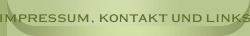 Impressum, Kontakt und Links